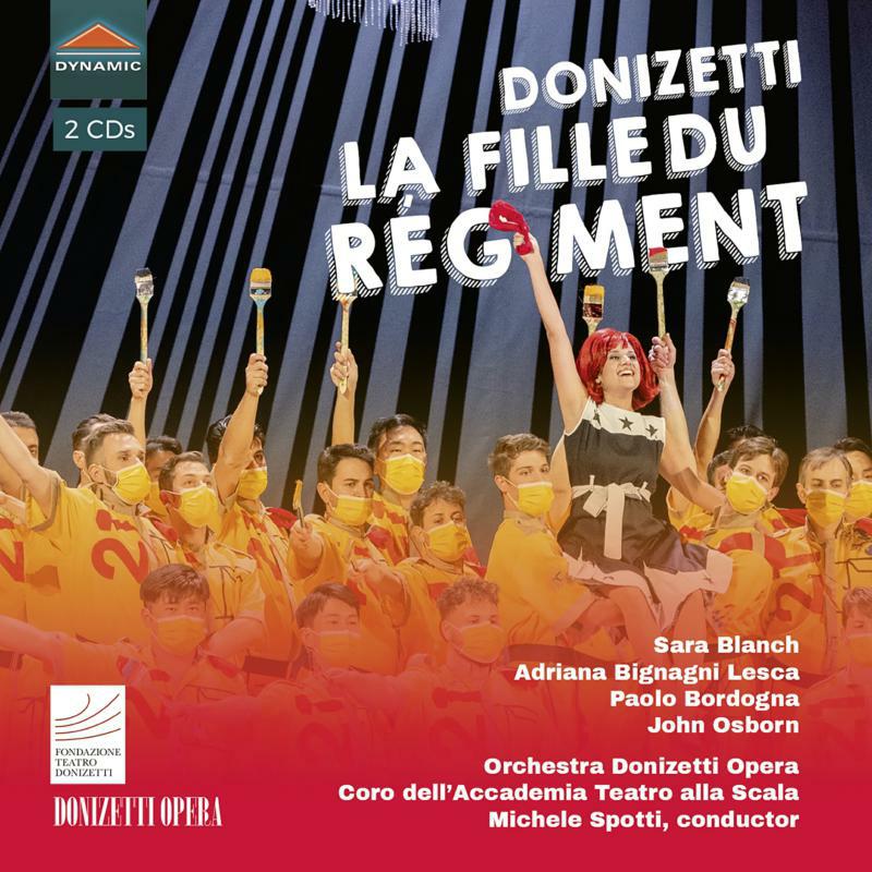 Picture of Orch Donizetti Opera/Spotti - Gaetano Donizetti: La fille du r�giment