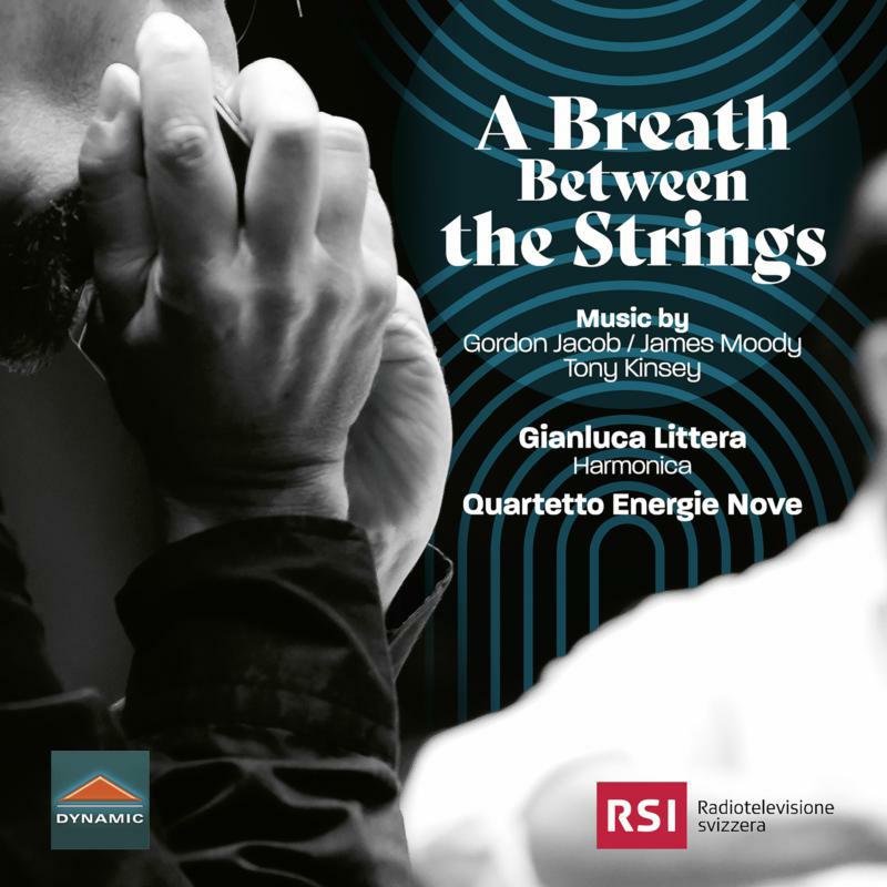 Picture of Gianluca Littera; Quartetto Energie Nove - A Breath Between the Strings (Music by Gordon Jacob, James Moody and Tony Kinsey)