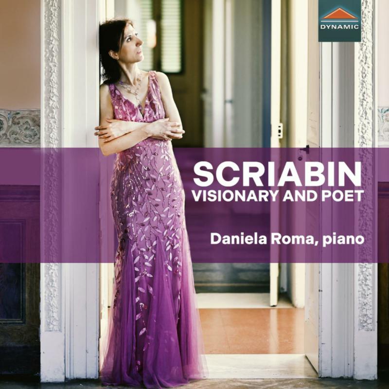 Picture of Daniela Roma - Alexander Scriabin: Visionary and Poet