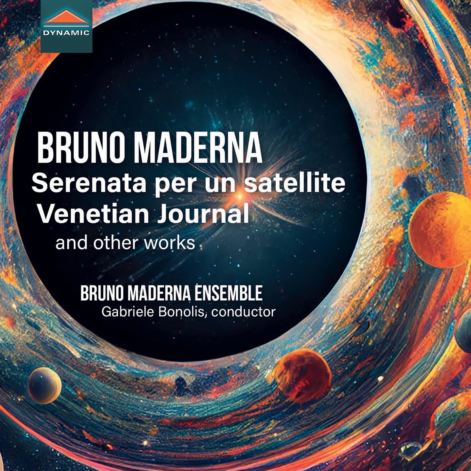 Picture of Bruno Maderna Ensemble; Gabriele Bonolis - Bruno Maderna: Serenata per un satellite; Venetian Journal and other works