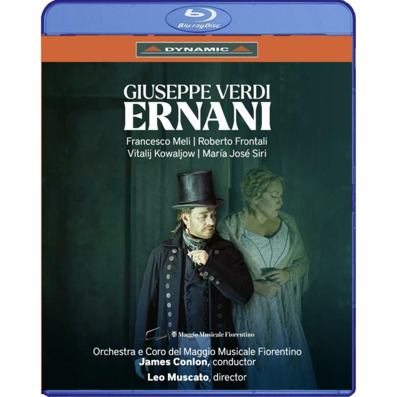 Picture of Francesco Meli; Roberto Frontali; Vitalij Kowaljow; Maria Jose Siri; Xenia Tziouvaras; Joseph Dahdah; Davide Piva; Lorenzo Fratini; Orchestra and Chorus del Maggio Musicale Fiorentino; Leo Muscato; James Conlon - Giuseppe Verdi: Ernani