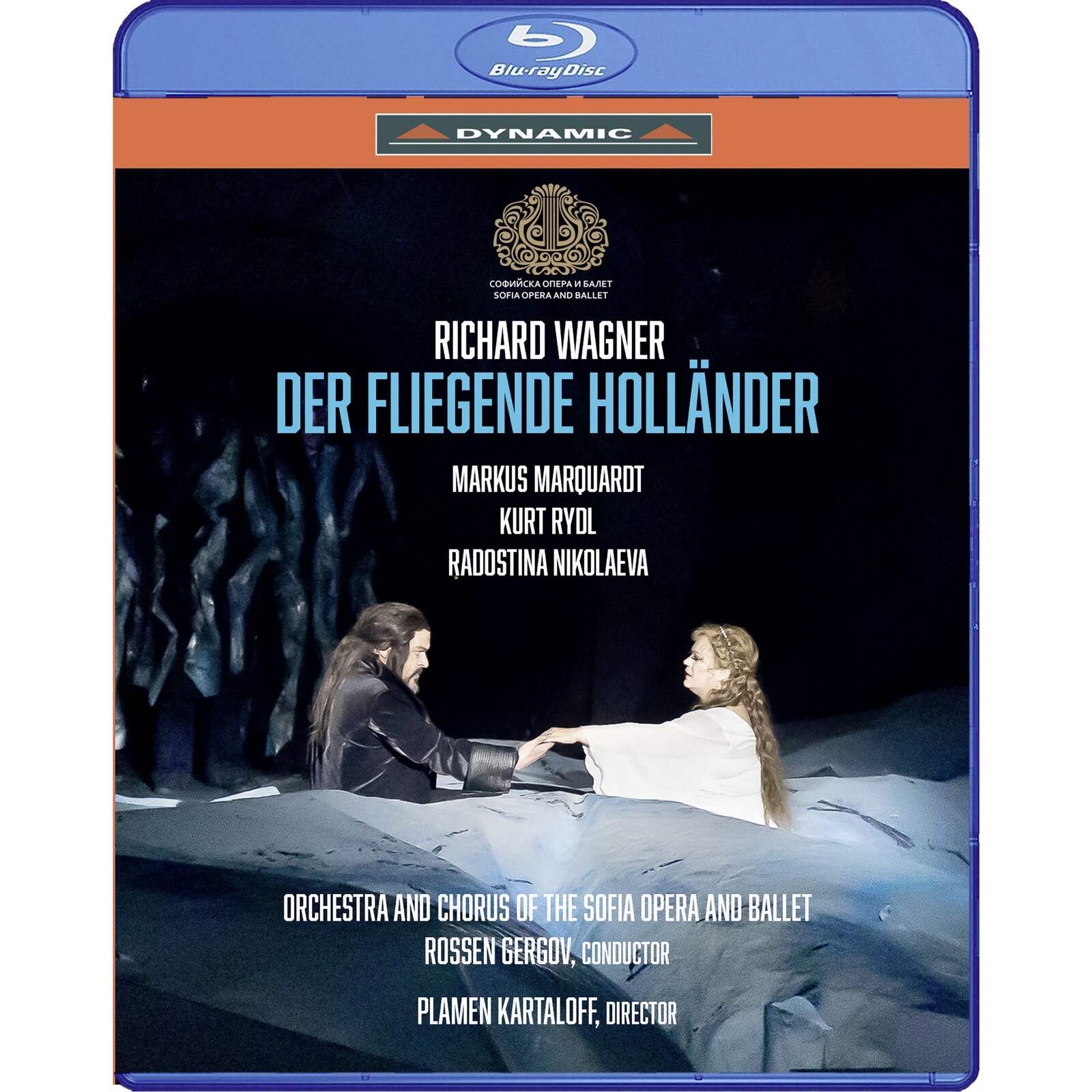 Picture of Markus Marquardt; Kurt Rydl; Radostina Nikolaeva; Kostadin Andreev; Daniel Ostretsov; Alexandrina Stoyanova; Violeta Dimitrova; Orchestra and Chorus of the Sofia Opera and Ballet; Plamen Kartaloff; Rossen Gergov - Richard Wagner: Der fliegende Hollander