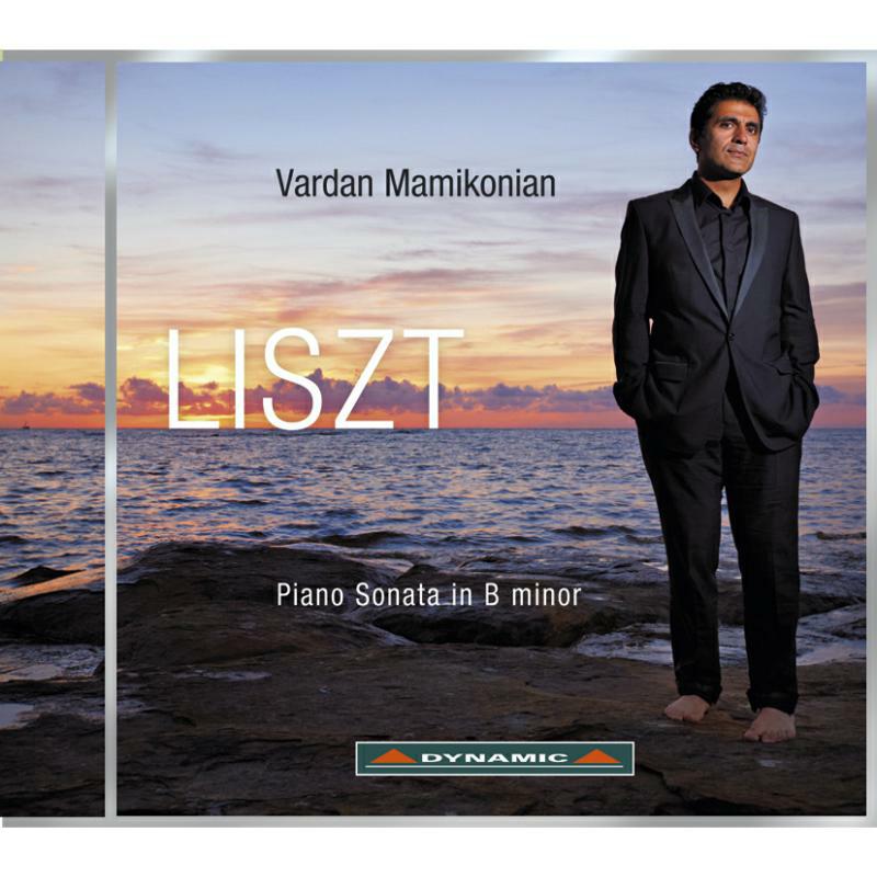Picture of Vardan Mamikonian - Liszt: Piano Sonata B Minor