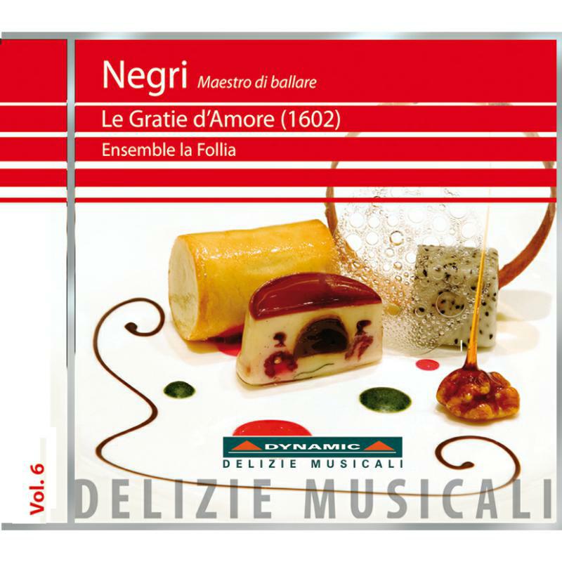 Picture of Ensemble La Follia - Negri: Le Gratie D'Amore
