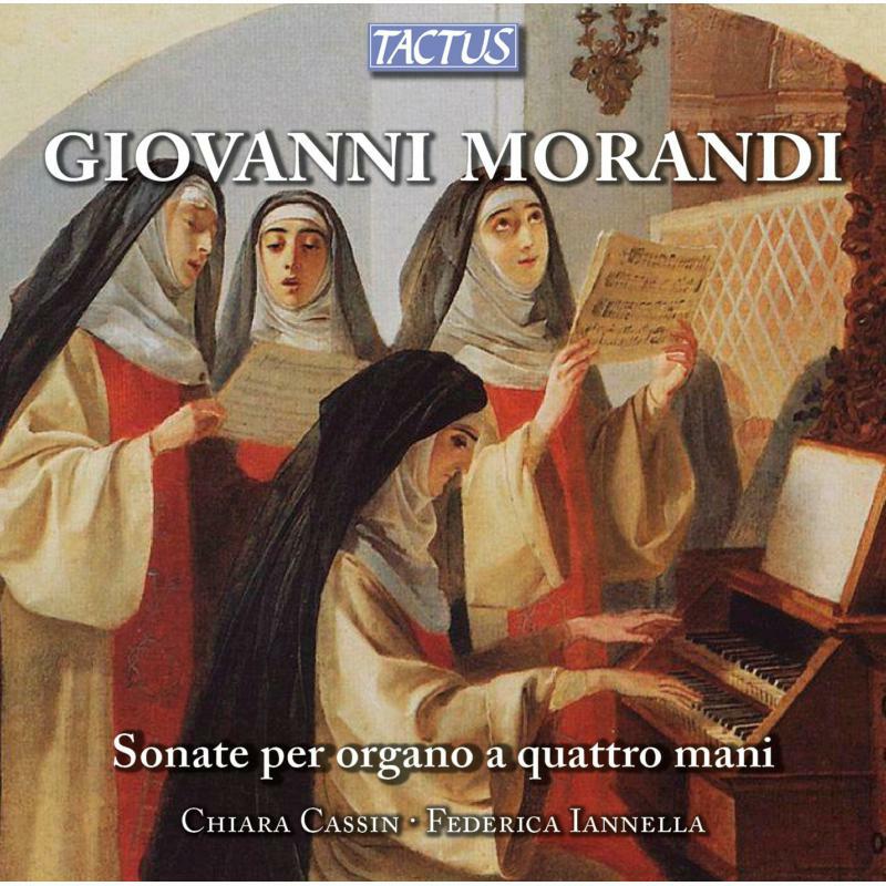 Picture of Chiara Cassin:Iannella - Morandi: Sonate Per Organo A Quattro