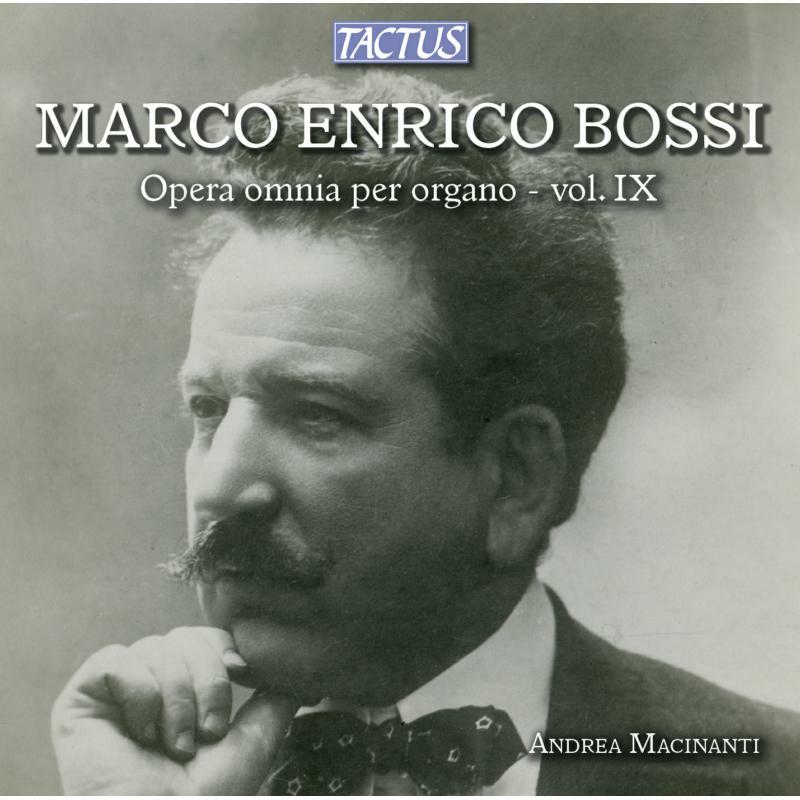Picture of Andrea Macinanti - Bossi: Complete Organ Works Vol. I
