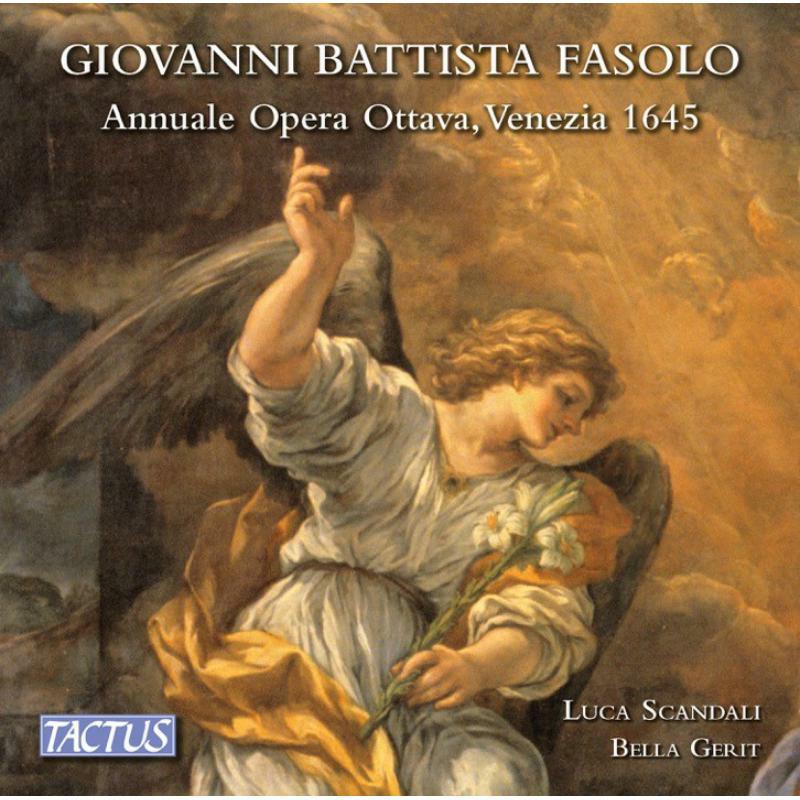 Picture of Sandali/Ensemble Bella Gerit - Giovanni Battista Fasolo: Annuale opera ottava, Venezia 1645