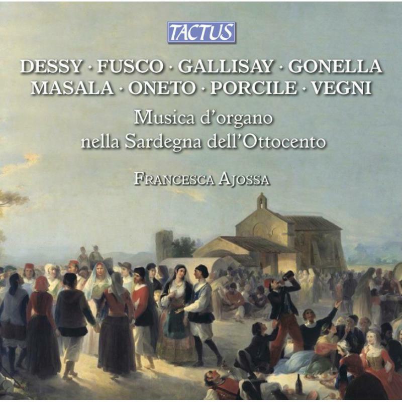 Picture of Francesca Ajossa - Musica d'organo nella Sardegna dell'Ottocento ('Organ Music of Sardinia in the 19th Century')