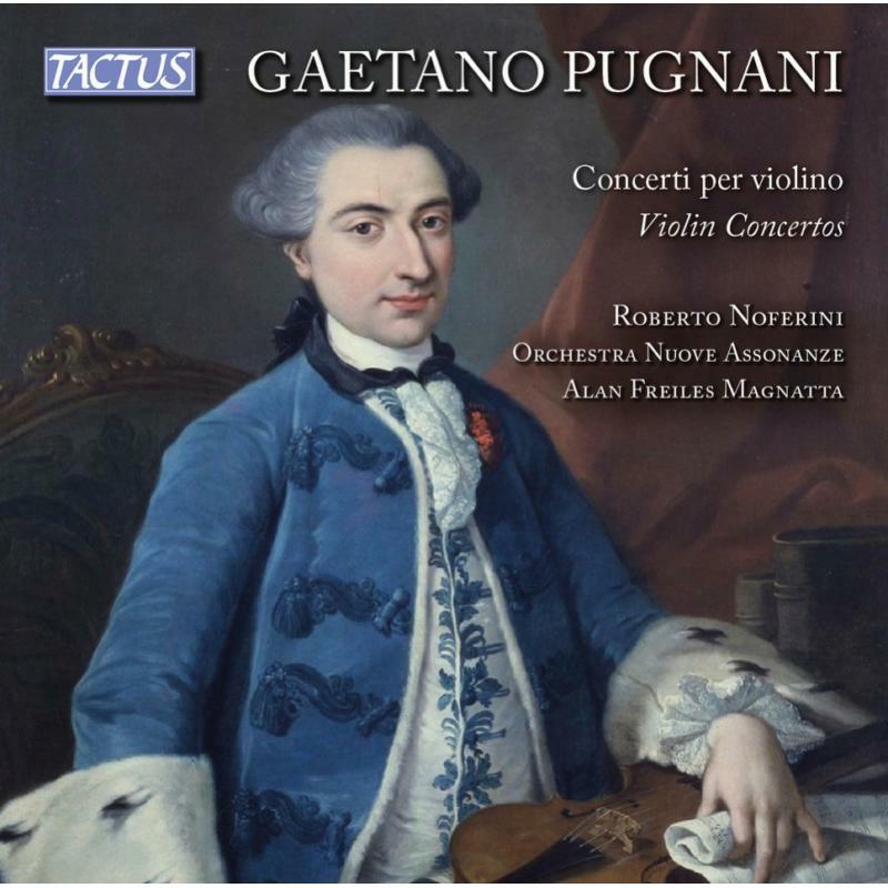 Picture of Noferini/Nuove Assonanze - Gaetano Pugnani: Violin Concertos