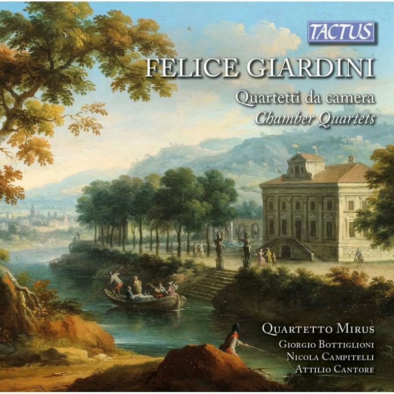 Picture of Quartetto Mirus - Felice Giardini: Chamber Quartets