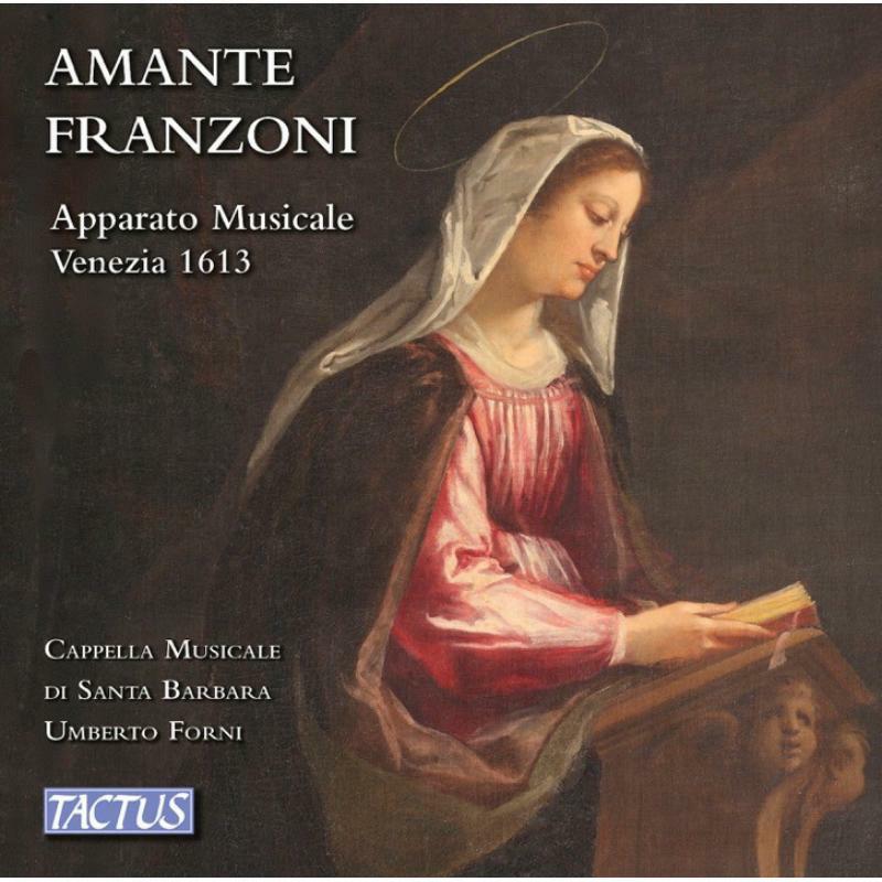 Picture of Capella Musicale Di S-B - Amante Franzoni: Apparato Musicale Venezia 1613