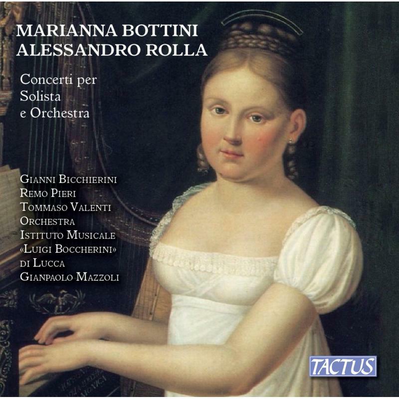 Picture of Pieri/Bicchierini/Valenti - Marianna Bottini, Alessandro Rolla: Concertos for Solo and Orchestra