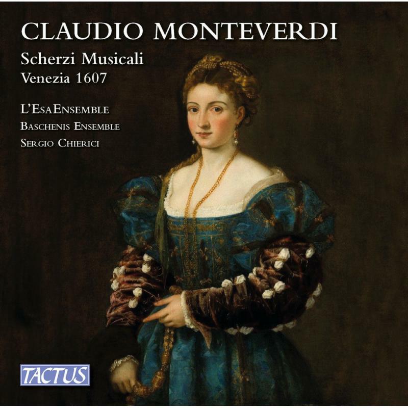 Picture of Lesa Ensemble/Chierici - Claudio Monteverdi: Scherzi Musicali a tre voci, Venezia 1607