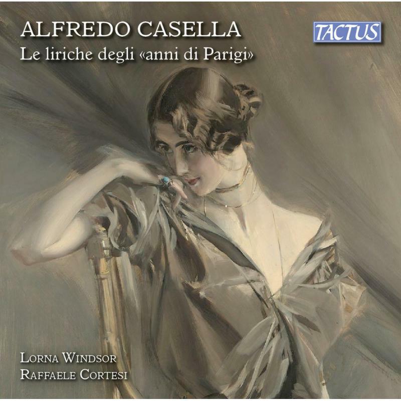 Picture of Windsor/Cortesi - Alfredo Casella: The songs of the 'Parisian Years'