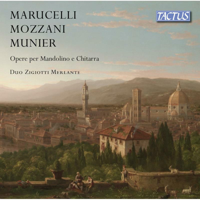 Picture of Zigiotti/Merlante - Enrico Marucelli, Luigi Mozzani, Carlo Munier: Opere per Mandolino e Chitarra (Works for Mandolin and Guitar)