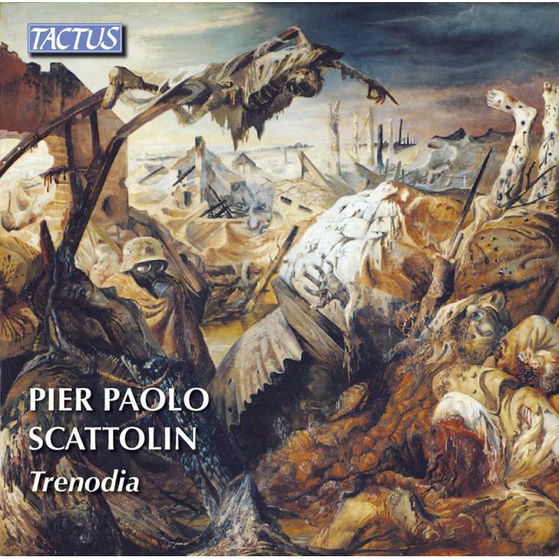 Picture of Various - Pier Paolo Scattolin: Trenodia (Oratorio for reciting voice, soloists, choirs and orchestra on texts from the Great War)