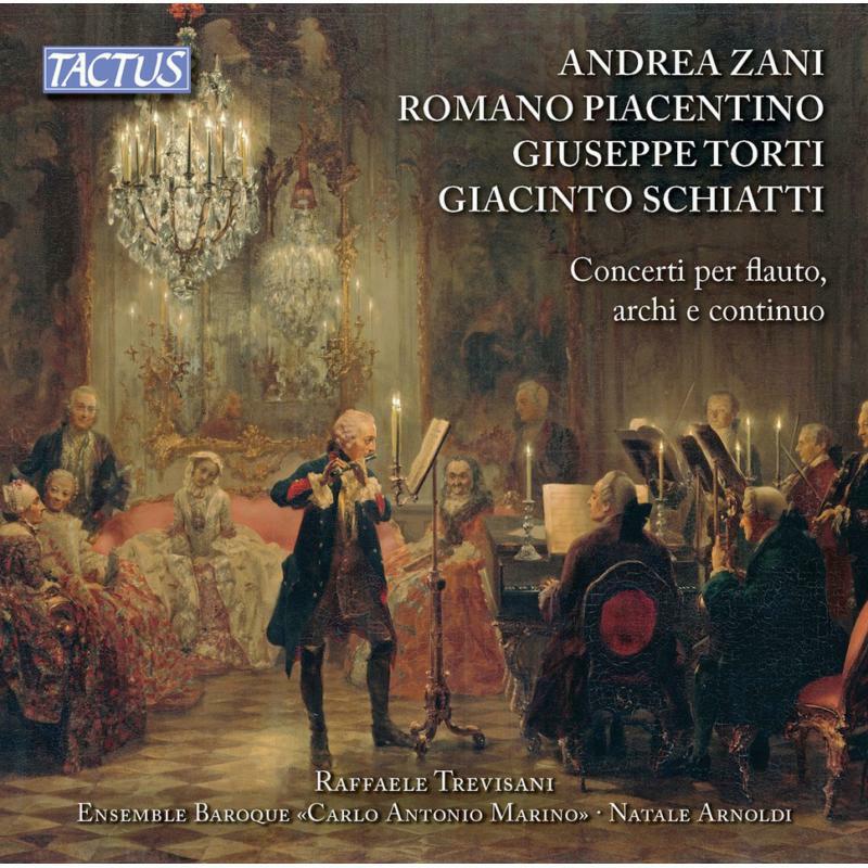Picture of Various - Andrea Zani, Romano Antonio Piacentino, Giuseppe Torti, Giacinto Schiatti, Concertos for flute, strings and continuo