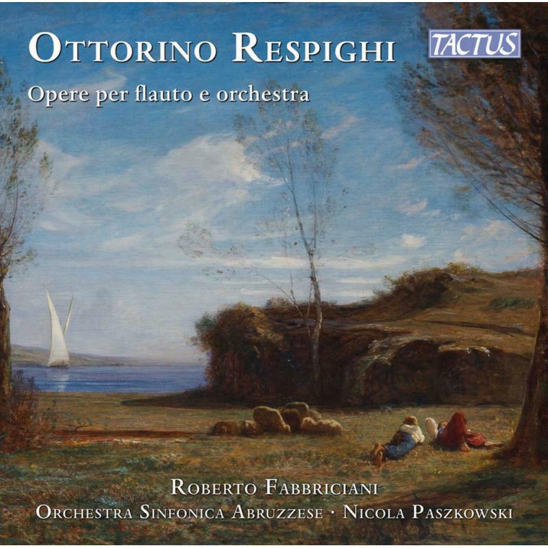 Picture of Fabbriciani/Abruzzese - Ottorino Respighi: Works for Flute and Orchestra
