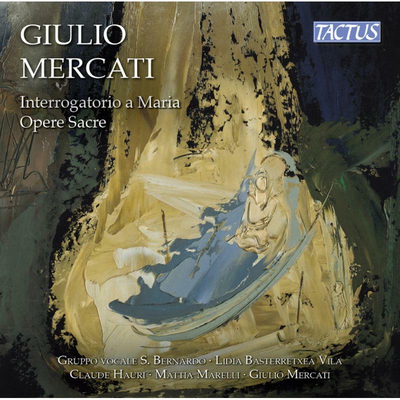 Picture of Various - Giulio Mercati: Interrogatorio a Maria - Sacred Works