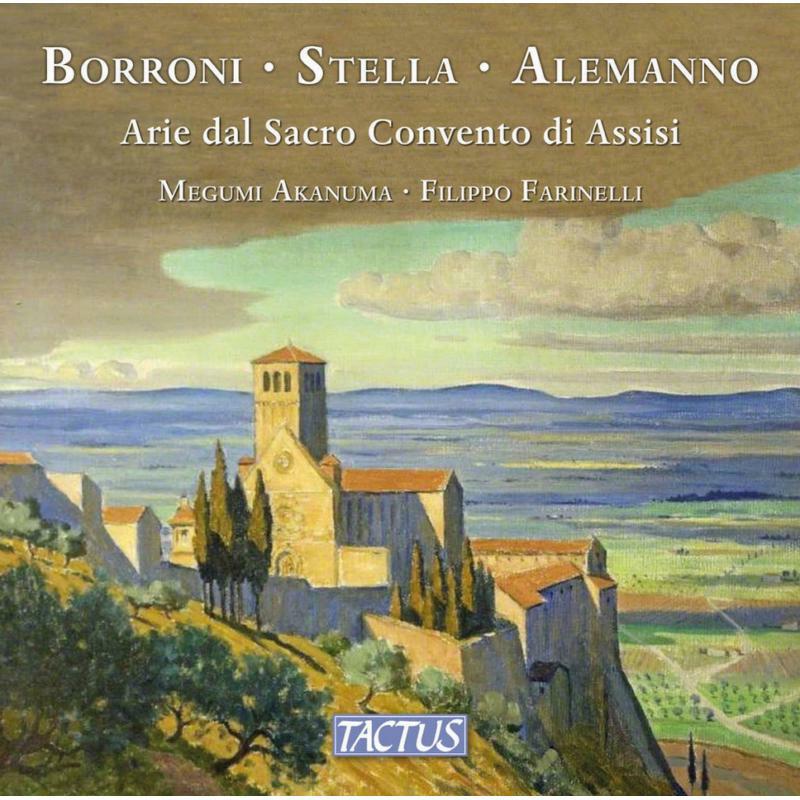 Picture of Akanuma/Farinelli - Alessandro Borroni, Domenico Stella, Antonio Alemanno: Songs from the Sacred Convent of Assisi