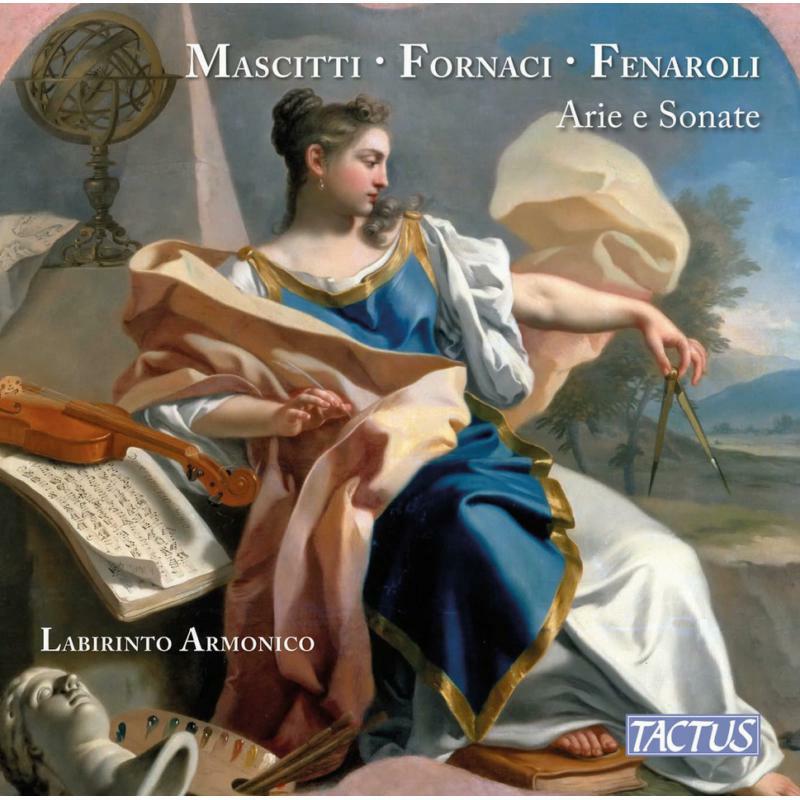 Picture of Labirinto Armonico - Michele Mascitti, Fedele Fenaroli, Giacomo Fornaci: Arie e Sonate