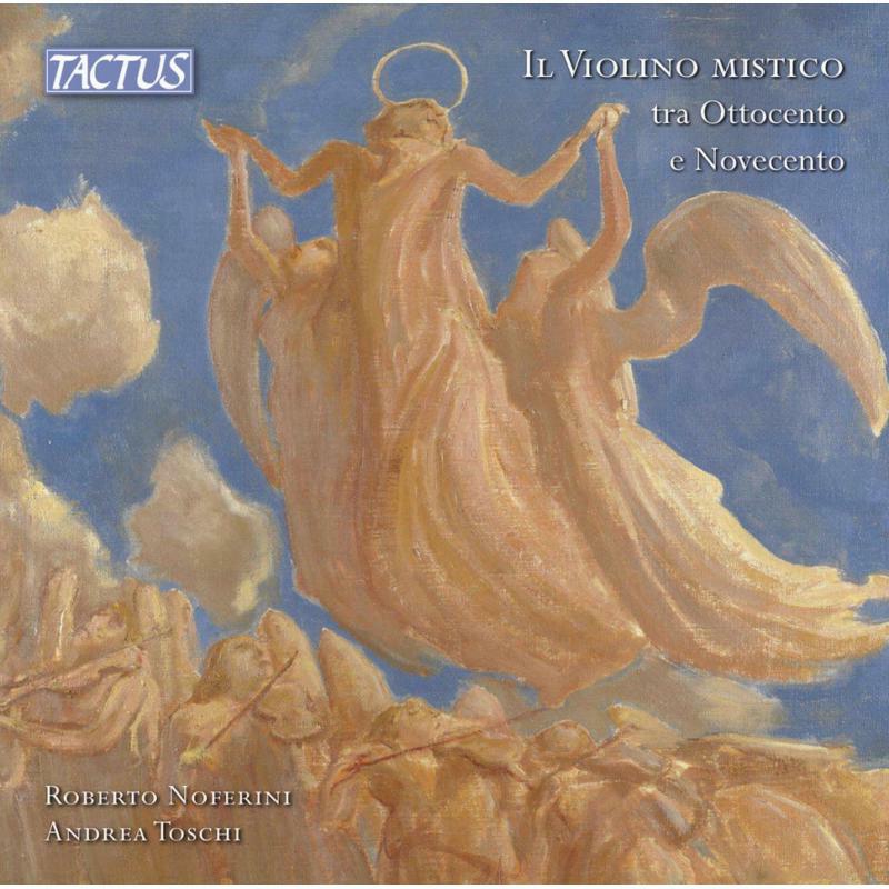 Picture of Noferini/Toschi - The Mystical Violin between the Nineteenth and Twentierth Centuries