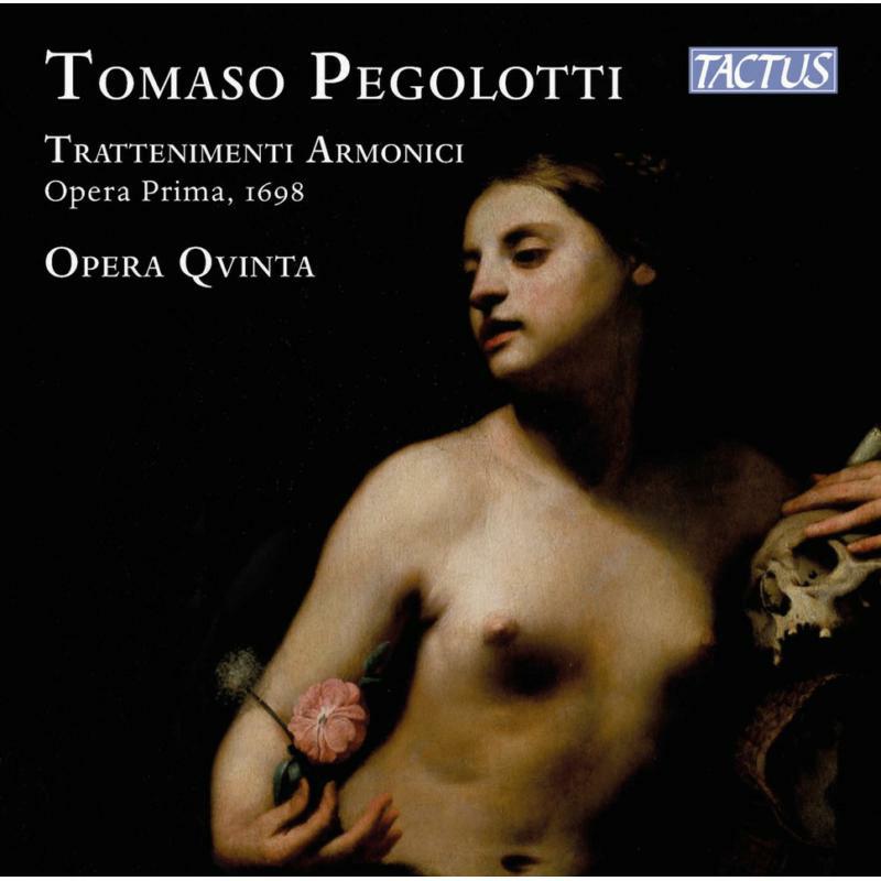 Picture of Opera Qvinta - Tommaso Pegolotti: Trattenimenti armonici da camera