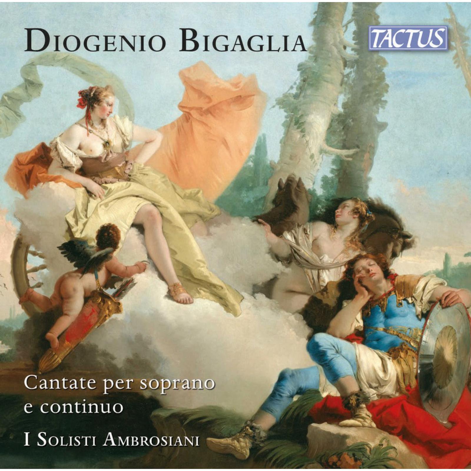 Picture of I Solisti Ambrosiani - Diogenio Bigaglia: Cantate per soprano e continuo