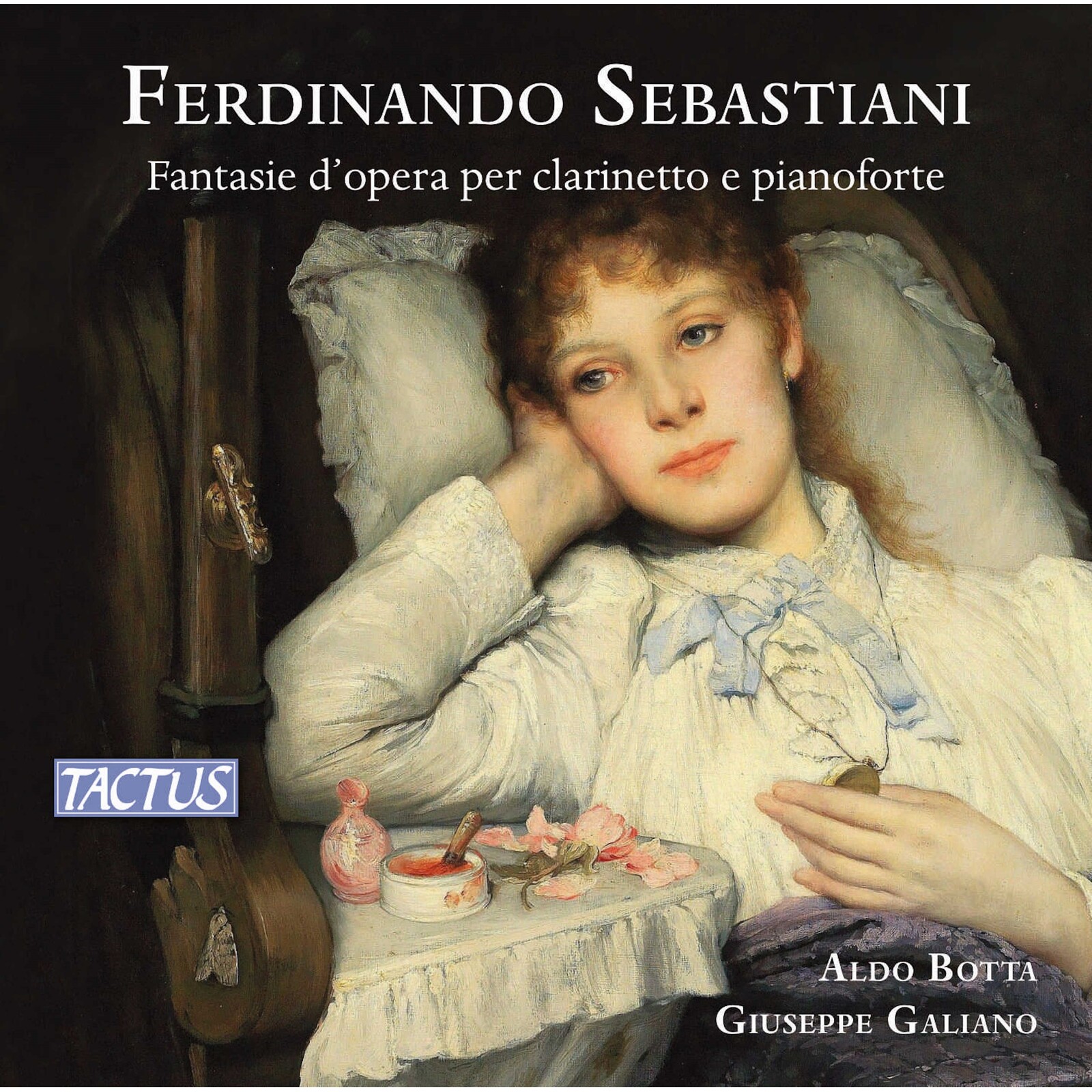 Picture of Aldo Botta; Giuseppe Galiano - Fernando Sebastiani: Fantasie d'opera per clarinetto e pianoforte