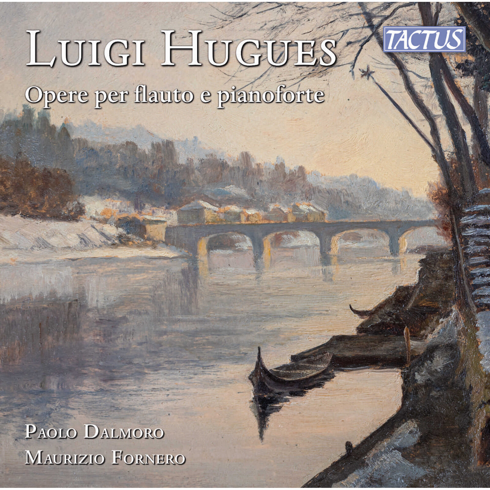 Picture of Paolo Dalmoro; Maurizio Fornero - Luigi Hugues: Works for flute and piano