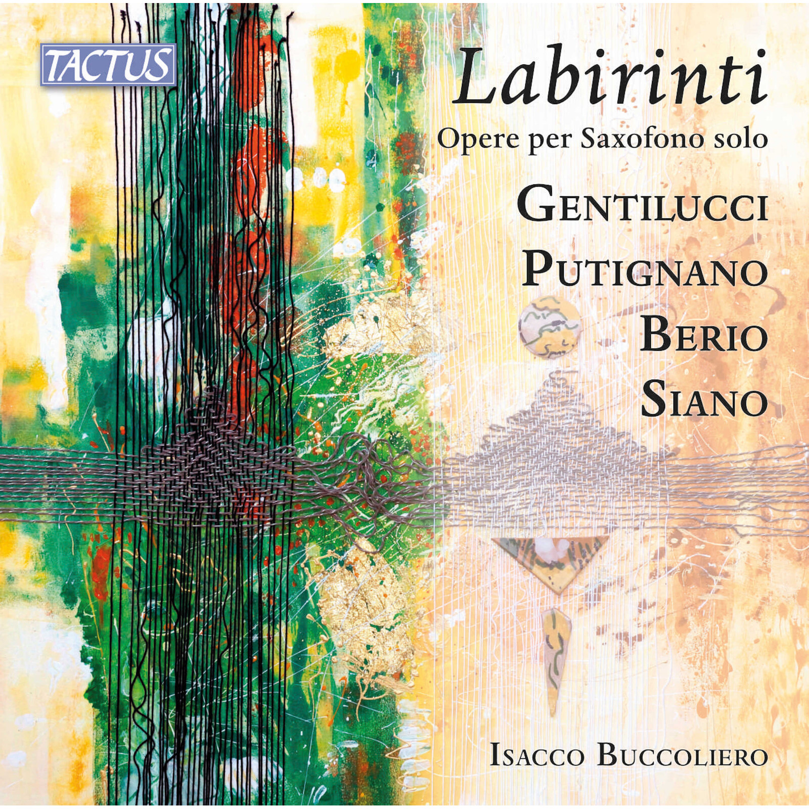 Picture of Isacco Buccoliero - Armando Gentilucci; Biagio Putignano; Luciano Berio; Andrea Siano: Labirinti - Works for solo Sax