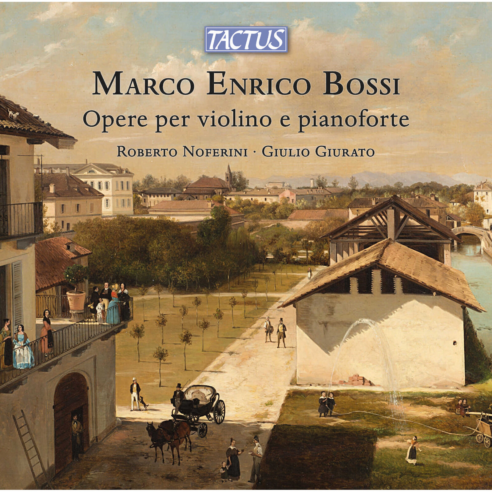 Picture of Roberto Noferini; Giulio Giurato - Marco Enrico Bossi: Works for violin and piano