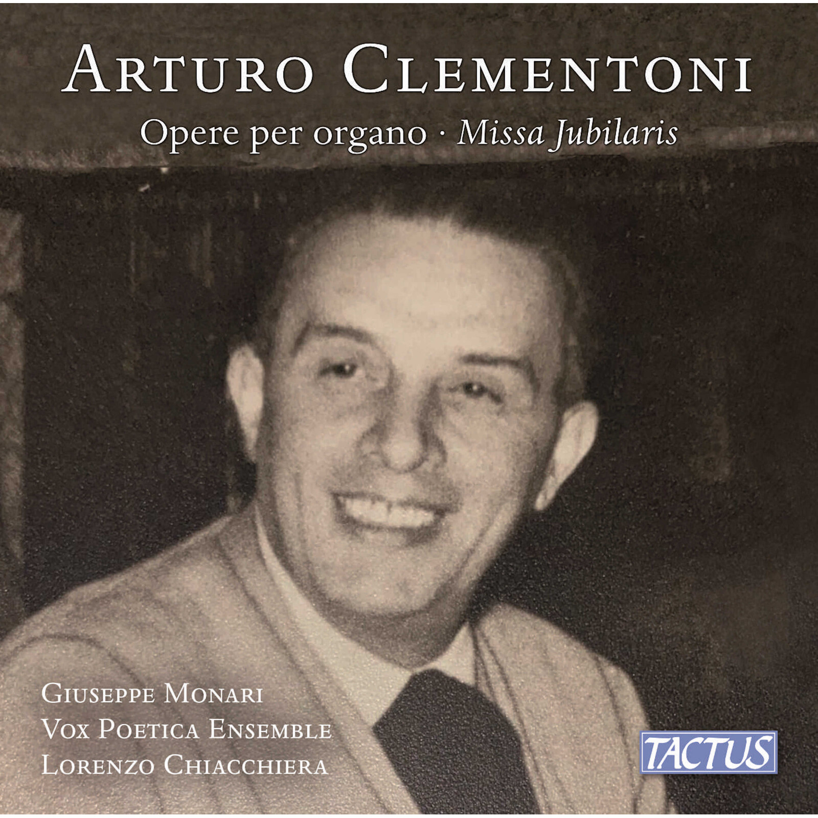 Picture of Giuseppe Monari; Matteo Laconi; Vox Poetica Ensemble; Lorenzo Chiacchiera - Arturo Clementoni: Organ works; Missa Jubilaris