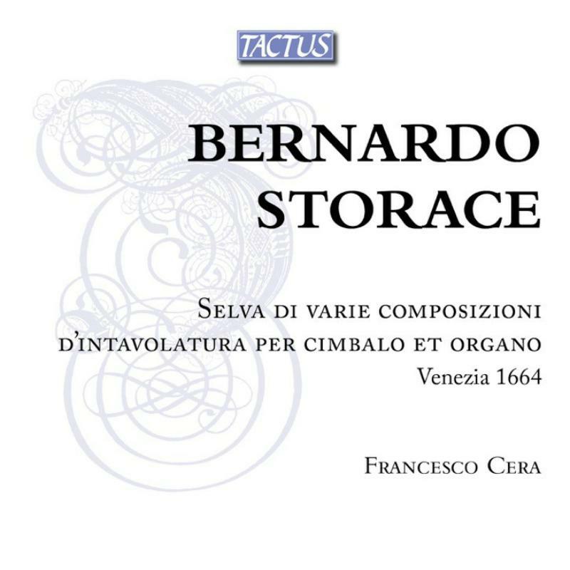Picture of Cera/Tricomi - Bernardo Storace: Selva di varie composizioni d'intavolatura per cimbalo et organo - Venezia, 1664