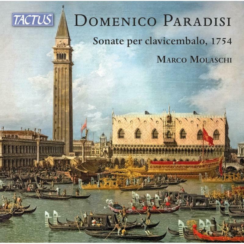 Picture of Marco Molaschi - Domenico Paradisi: Sonate per clavicembalo, 1754