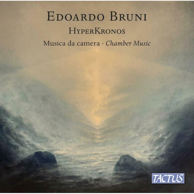 Picture of Esecutori Vari - Edoardo Bruni: HyperKronos - Chamber Music