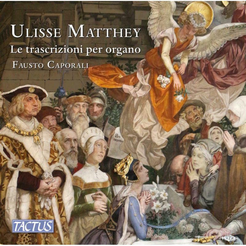 Picture of Caporali - Ulisse Matthey: Organ Transcriptions