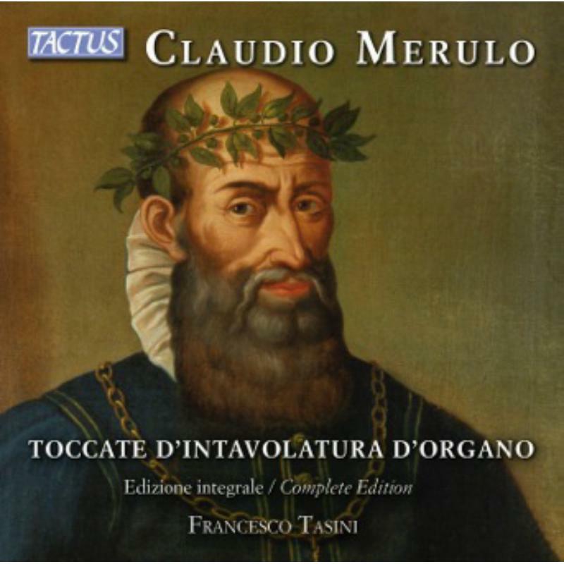 Picture of Francesco Tasini - Merulo: Complete Organ Works