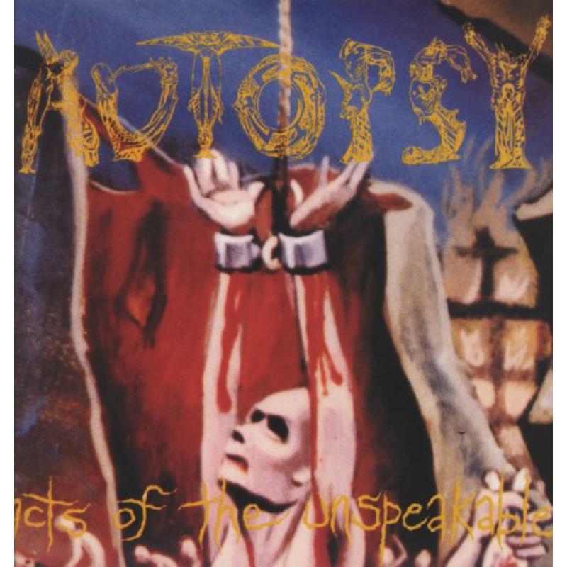Picture of Autopsy - Acts Of The Unspeakable