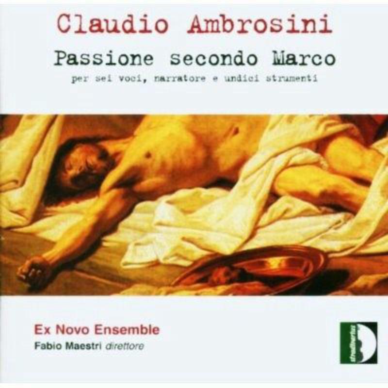 Picture of Ex Novo Ensemble - Ambrosini: Passione Secondo Marco