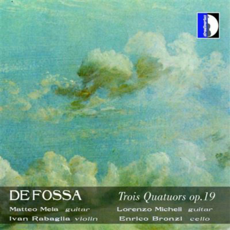Picture of Mela/Micheli/Rabaglia/Bronzi - De Fossa: Trois Quatuors Op. 9