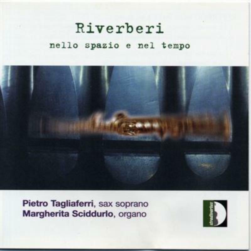 Picture of Tagliaferri/Sciddurlo - Riverberi nello spazio e nel tempo