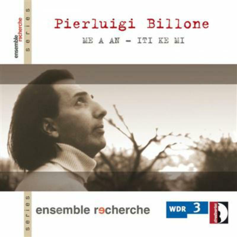 Picture of Ensemble Recherche - Billone: Me a an - Iti ke mi