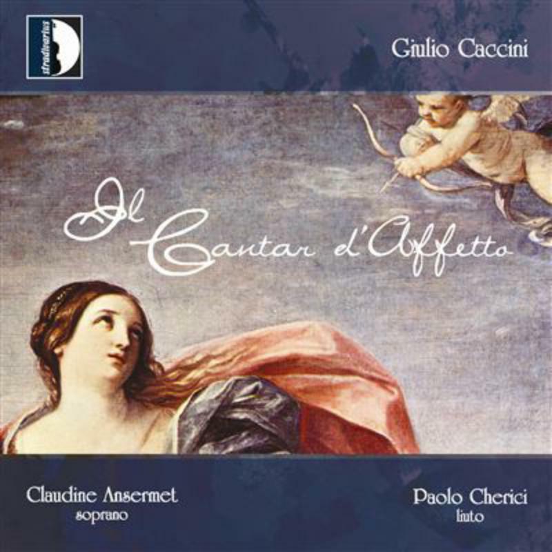Picture of Ansermet/Cherici - Caccini: Il cantar d'affetto