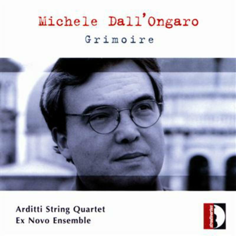 Picture of Arditti String Quartet - dall'Ongaro: Grimoire