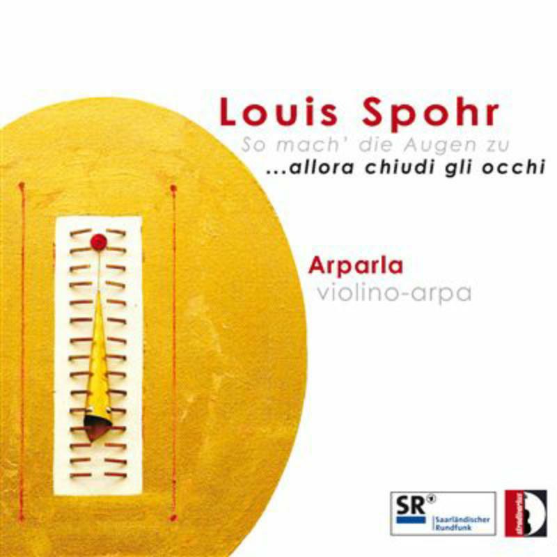 Picture of Arparla - Spohr: So mach' die augen zu