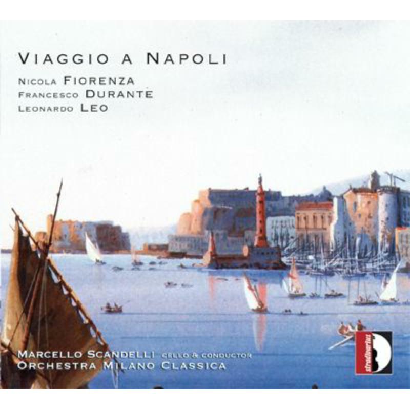 Picture of Scandelli/Orchestra Milano - Fiorenza,Durante,leo: Viaggio a Napoli
