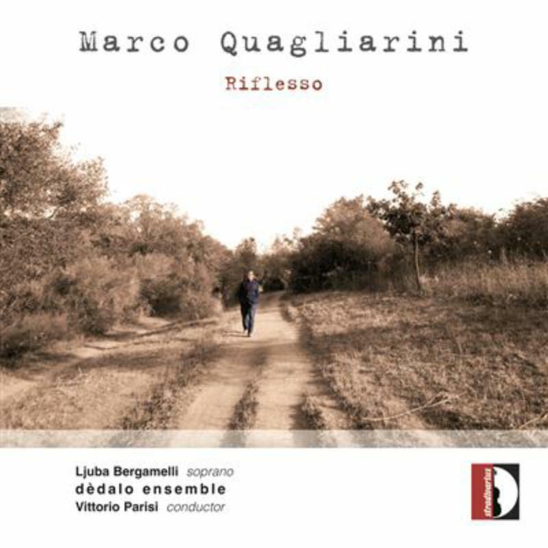 Picture of Dedalo Ensemble - Quagiarini: Riflesso