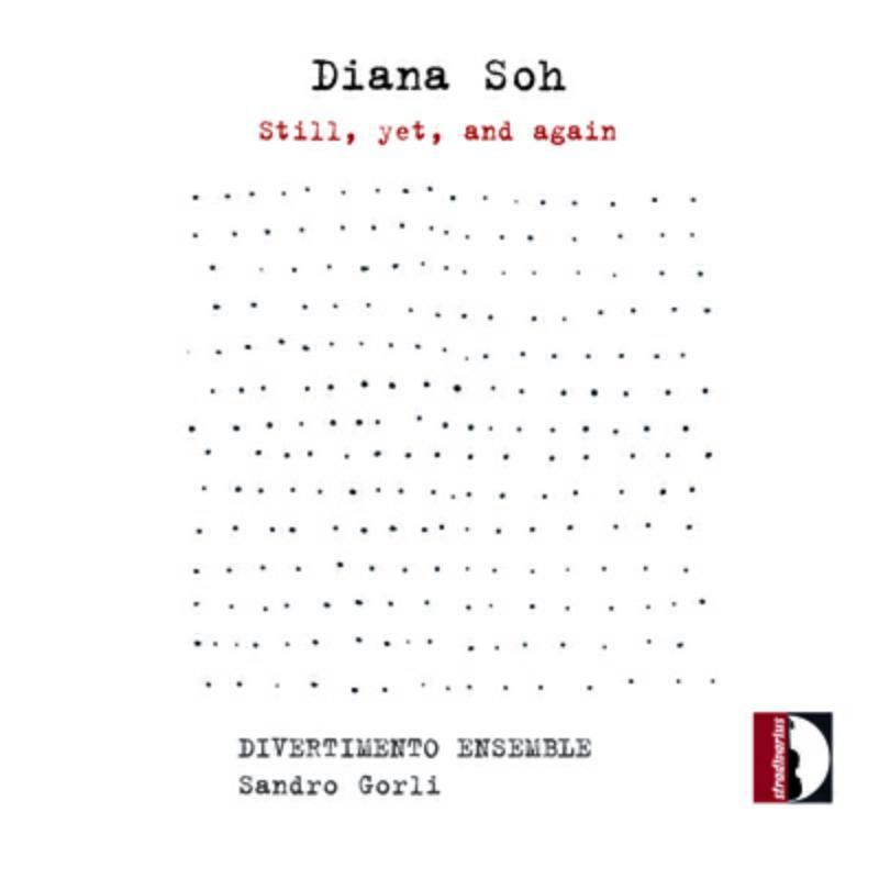 Picture of Divertimento Ensemble/Gorli - Diana Soh: Still, yet, and again