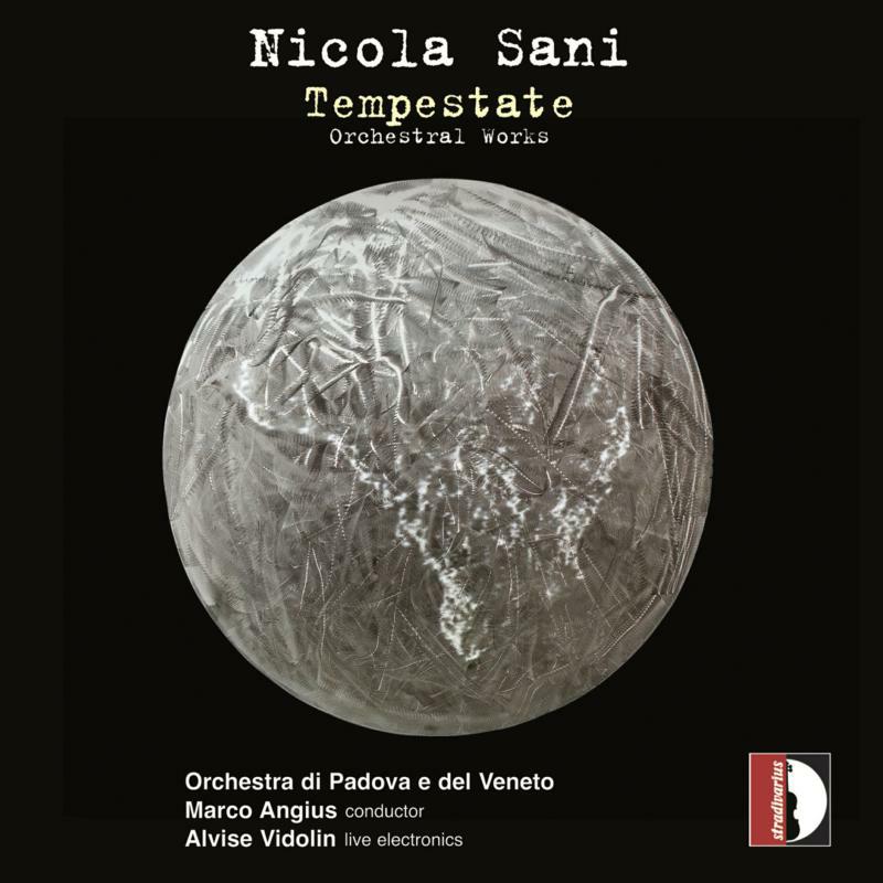 Picture of Orchestra Di Padova/Angius - Nicola Sani: Tempestate